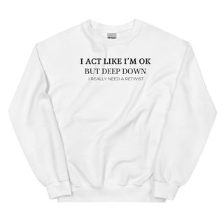 I NEED A RETIWIST SWEATSHIRT Kandaka Safia